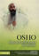 Osho Dişçi Koltuğundaki İlk Mistik